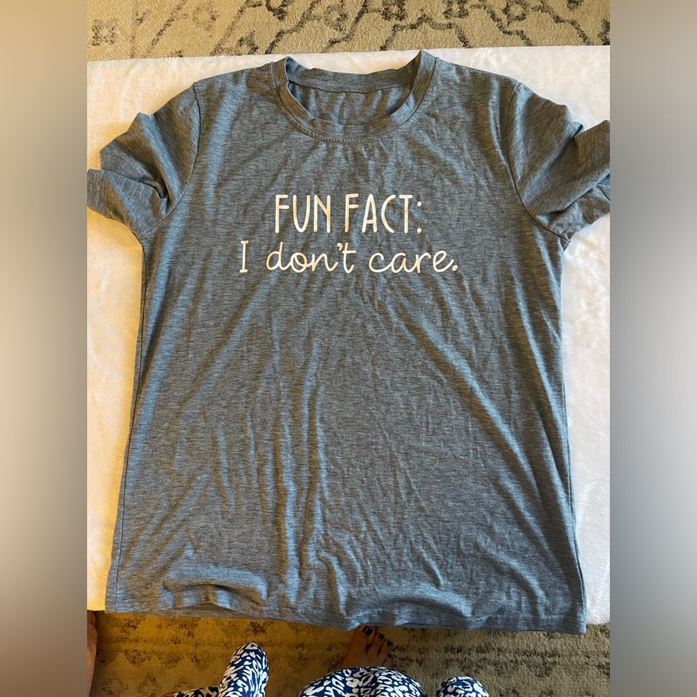 Fun‎ fact, I don’t care T-shirt extra large